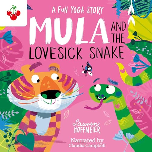Cover of Mula and the Lovesick Snake: A Fun Yoga Story