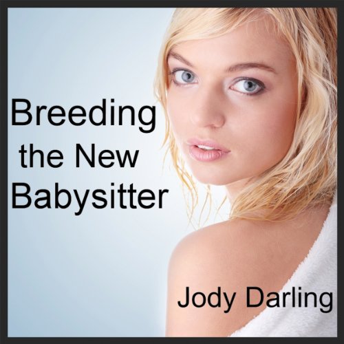 Cover of Breeding the New Babysitter