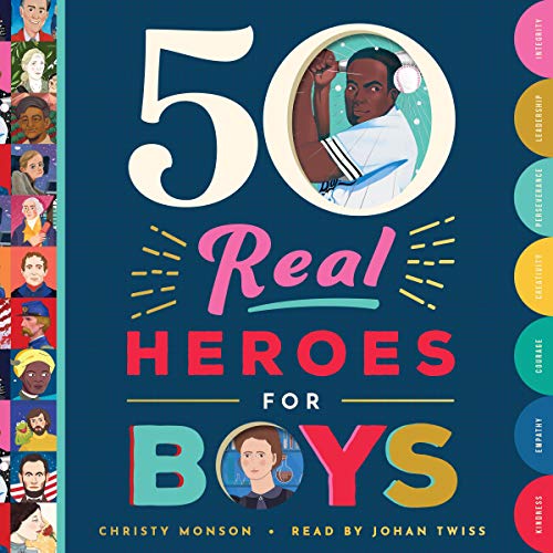 Cover of 50 Real Heroes for Boys