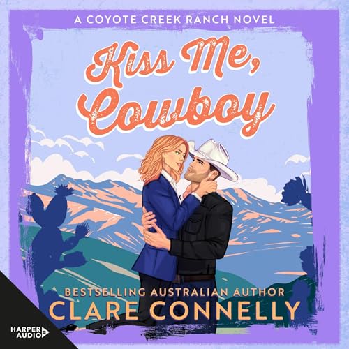 Cover of Kiss Me, Cowboy
