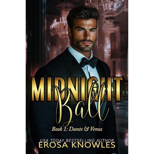 Cover of The Midnight Ball - Slow Burn Edgy Billionaire Romance