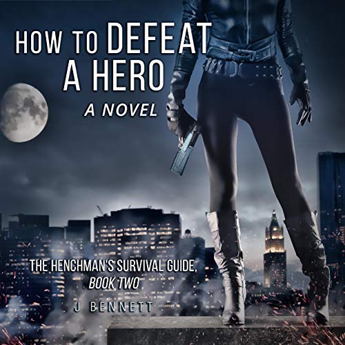 Cover of How to Defeat a Hero