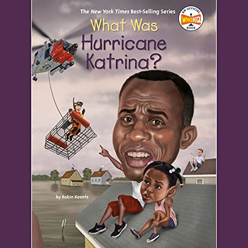 Cover of What Was Hurricane Katrina?