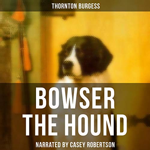 Cover of Bowser the Hound