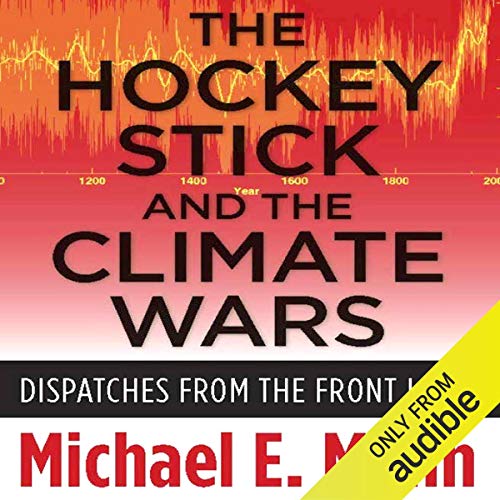 Cover of The Hockey Stick and the Climate Wars