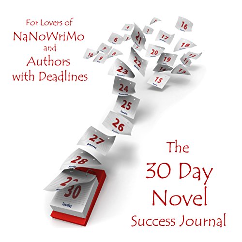 Cover of The 30 Day Novel Success Journal