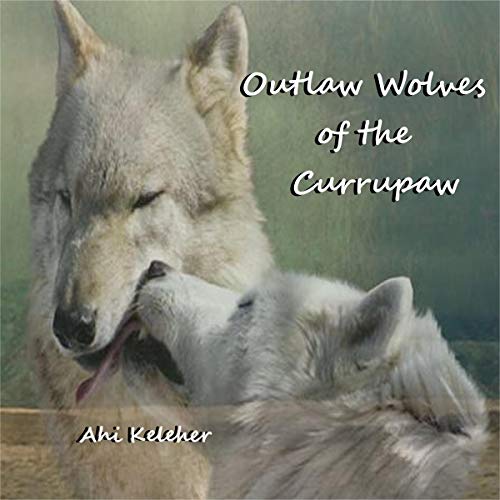 Cover of Outlaw Wolves of the Currumpaw
