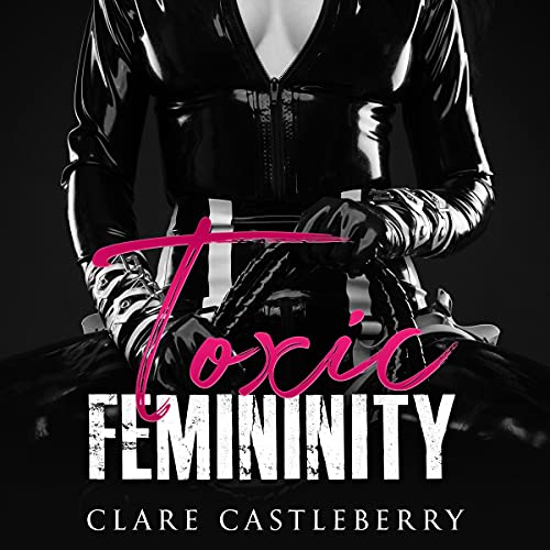 Cover of Toxic Femininity