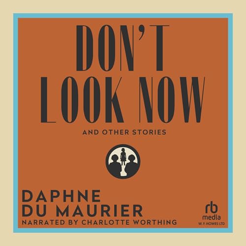 Cover of Don't Look Now and Other Stories