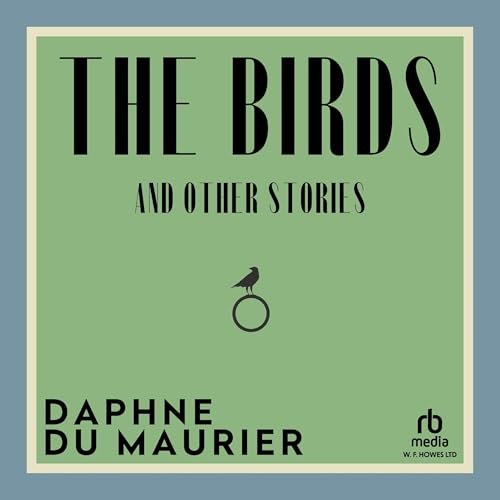Cover of The Birds and Other Stories