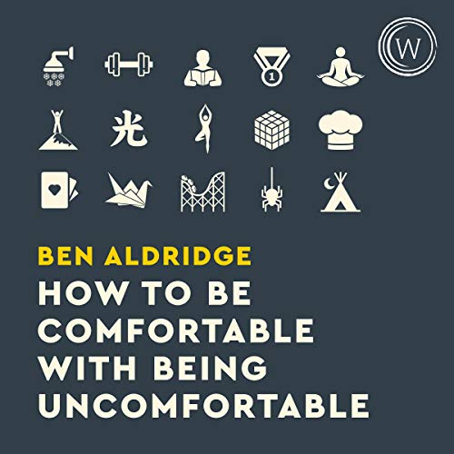 Cover of How to Be Comfortable with Being Uncomfortable