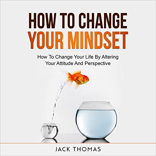 Cover of How to Change Your Mindset