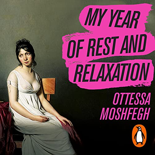 Cover of My Year of Rest and Relaxation