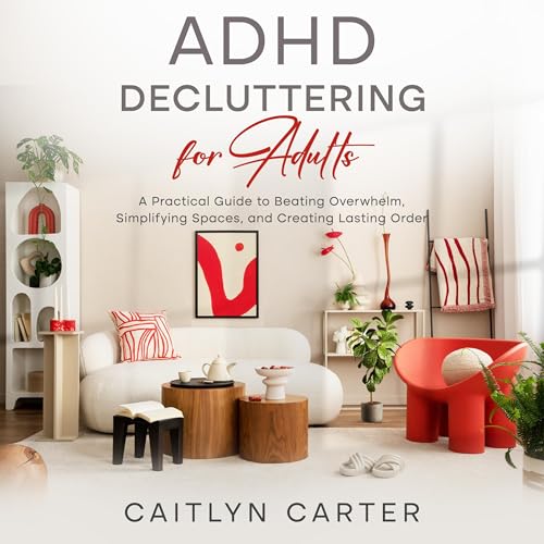 Cover of ADHD Decluttering for Adults