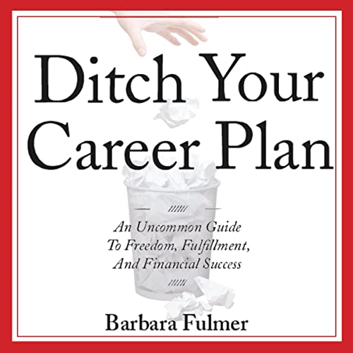 Cover of Ditch Your Career Plan