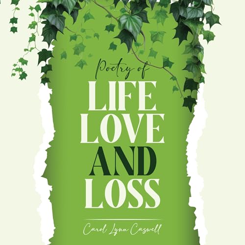 Cover of Poetry of Life, Love and Loss