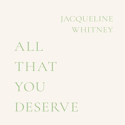 Cover of All That You Deserve