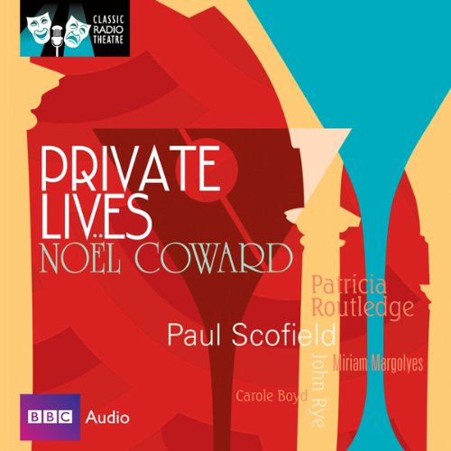 Cover of Private Lives (Classic Radio Theatre)