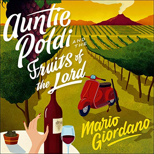 Cover of Auntie Poldi and the Fruits of the Lord