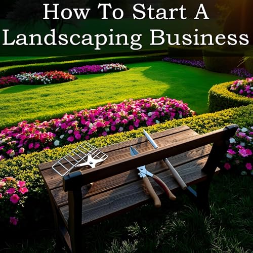 Cover of How to Start a Landscaping Business
