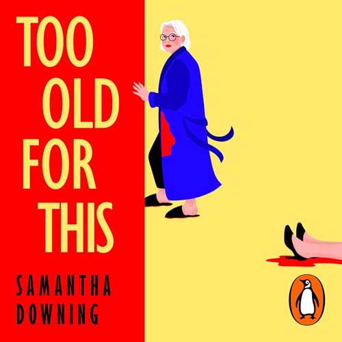 Cover of Too Old For This