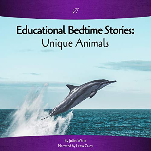 Cover of Educational Bedtime Stories: Unique Animals