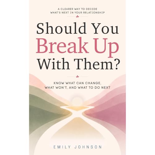 Cover of Should You Break Up With Them?