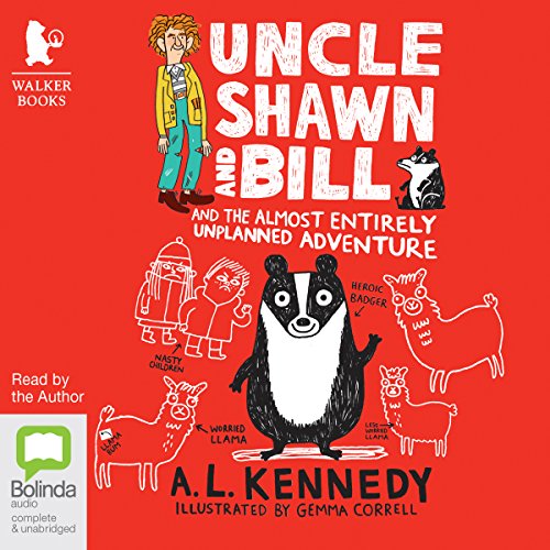 Cover of Uncle Shawn and Bill and the Almost Entirely Unplanned Adventure