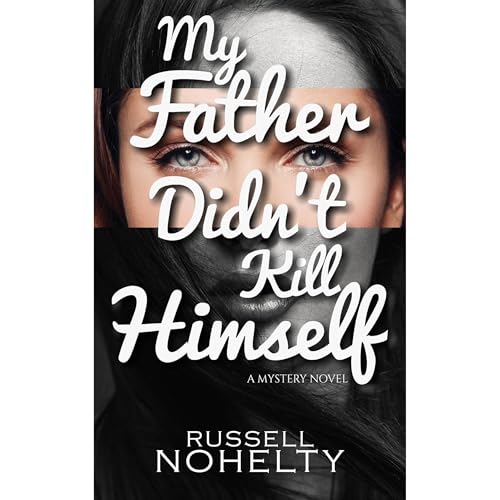 Cover of My Father Didn't Kill Himself