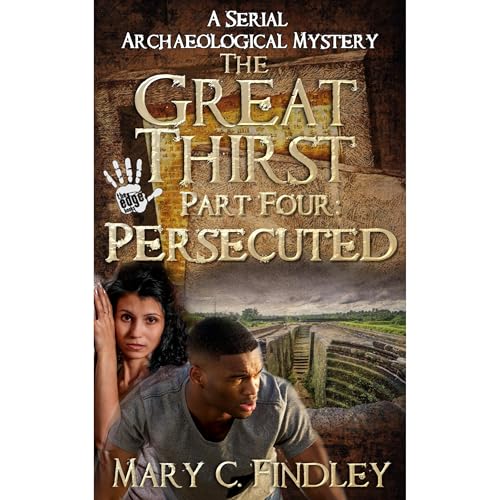 Cover of The Great Thirst Part Four: Persecuted