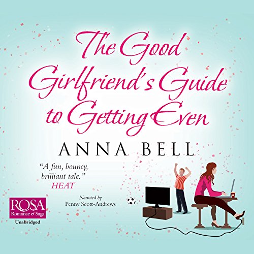 Cover of The Good Girlfriend's Guide to Getting Even