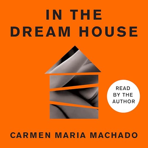 Cover of In the Dream House