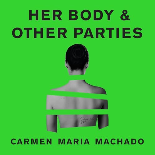 Cover of Her Body And Other Parties