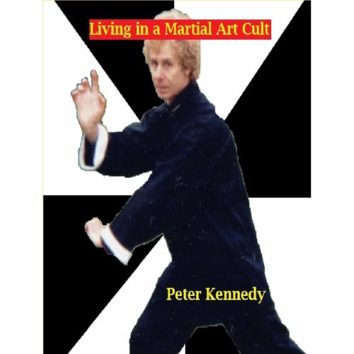 Cover of Living in a Martial Art cult