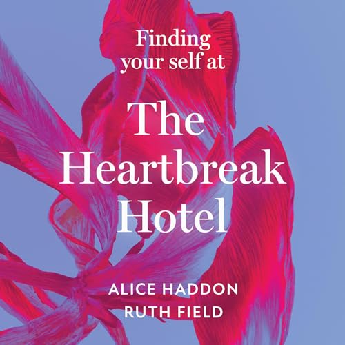 Cover of Finding Your Self at the Heartbreak Hotel