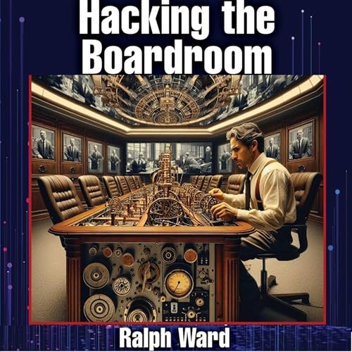 Cover of Hacking the Boardroom