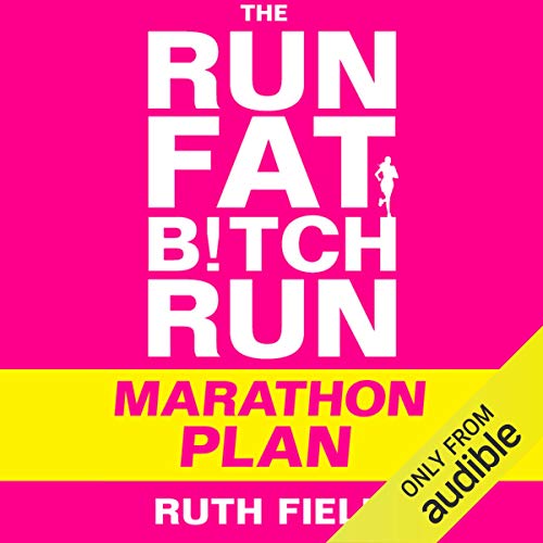 Cover of The Run Fat Bitch Run Marathon Plan