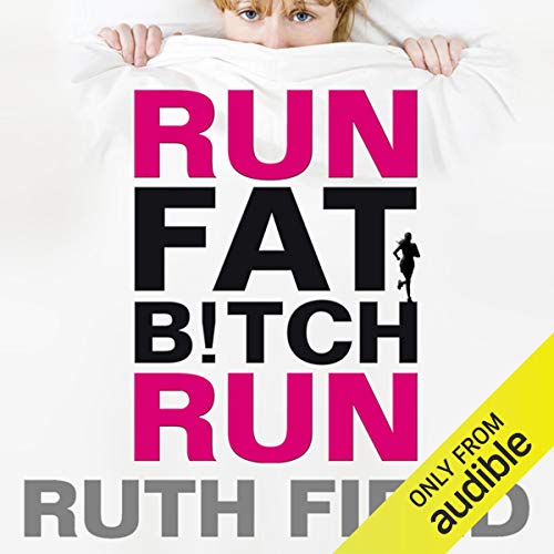 Cover of Run Fat Bitch Run