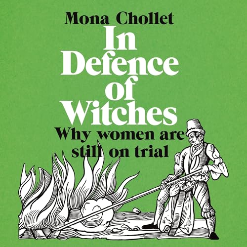 Cover of In Defence of Witches: Why women are still on trial