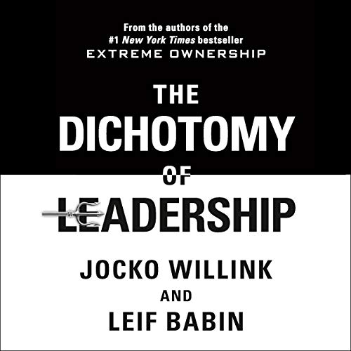 Cover of The Dichotomy of Leadership