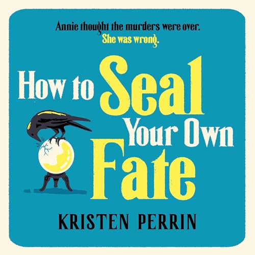 Cover of How to Seal Your Own Fate