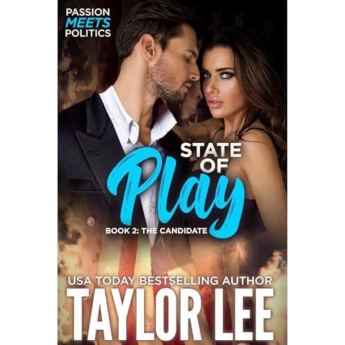 Cover of State of Play: Passion Meets Politics