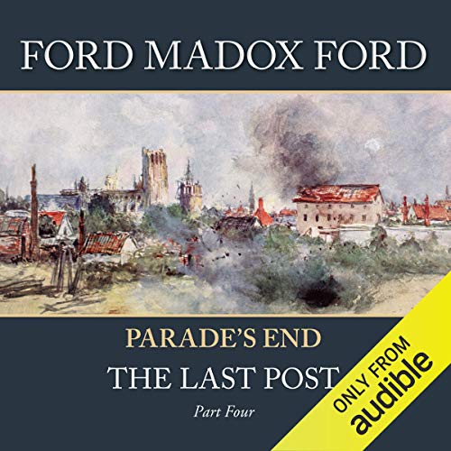 Cover of Parade's End - Part 4: The Last Post