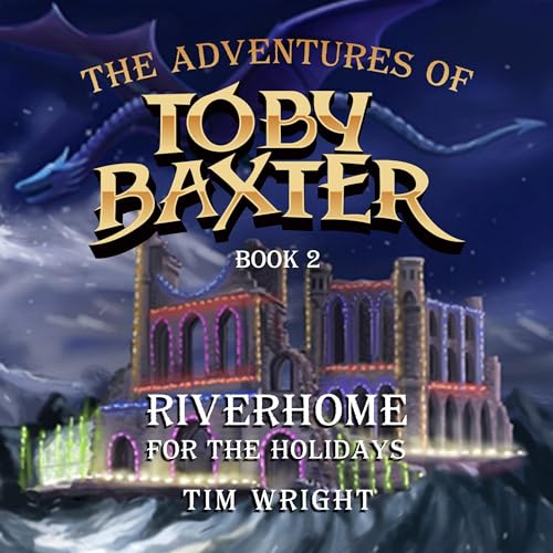 Cover of The Adventures of Toby Baxter, Book 2