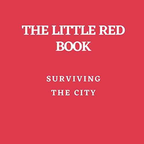 Cover of The Little Red Book: Surviving the City