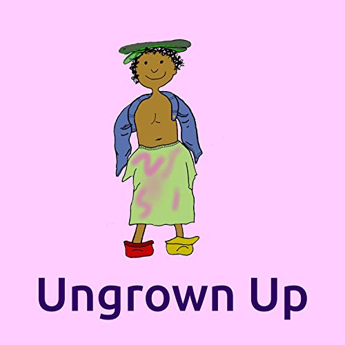 Cover of Ungrown Up