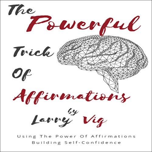Cover of The Powerful Trick of Affirmations