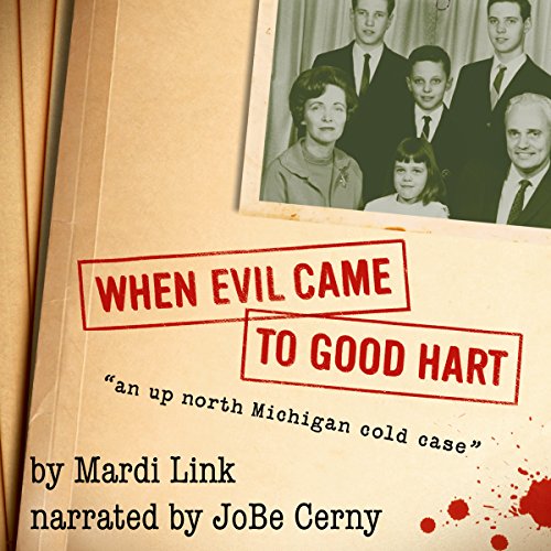 Cover of When Evil Came to Good Hart