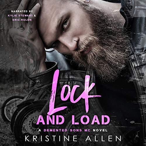 Cover of Lock and Load: A Demented Sons MC Texas Novel