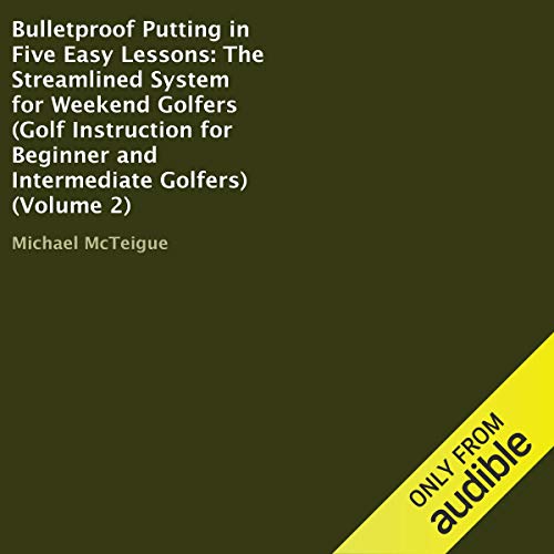 Cover of Bulletproof Putting in Five Easy Lessons